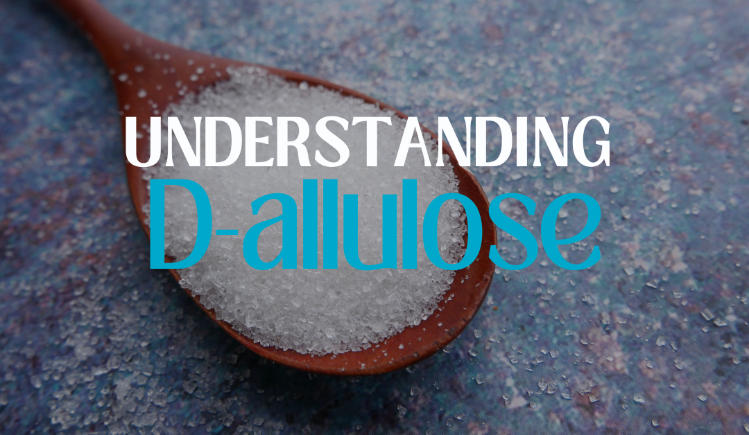 Understanding Allulose: The Low-Calorie Sugar Alternative